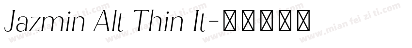 Jazmin Alt Thin It字体转换